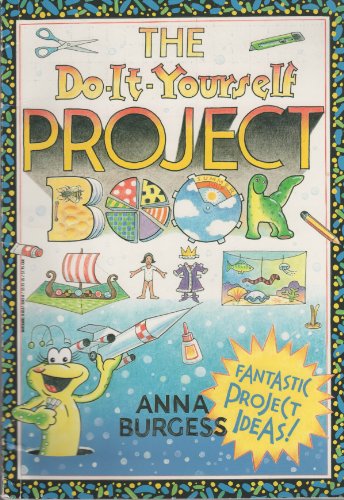 Beispielbild fr The Do-It-Yourself Project Book zum Verkauf von SecondSale