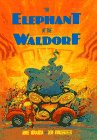 Stock image for The Elephant at the Waldorf for sale by Wonder Book