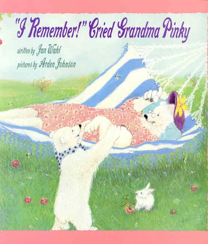 Stock image for I Remember! Cried Grandma Pinky for sale by JR Books