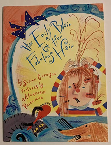 Beispielbild fr How Emily Blair Got Her Fabulous Hair zum Verkauf von Better World Books