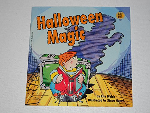 Stock image for Halloween Magic : A Glow in the Dark Book for sale by Better World Books
