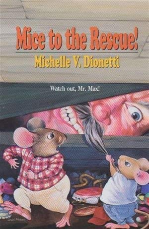 Beispielbild fr Mice to the Rescue! zum Verkauf von SecondSale