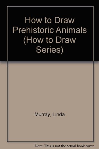 Beispielbild fr How to Draw Prehistoric Animals (How to Draw Series) zum Verkauf von Wonder Book