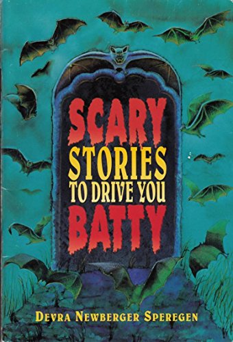 Imagen de archivo de Scary Stories to Drive You Batty a la venta por ThriftBooks-Atlanta