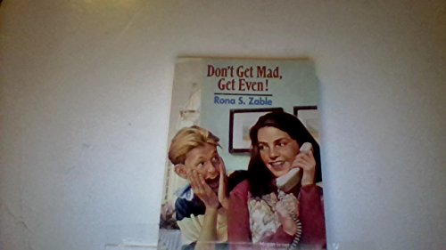 Beispielbild fr Don't Get Mad, Get Even! zum Verkauf von Wonder Book