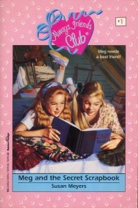 Beispielbild fr Meg and the Secret Scrapbook (Always Friends Club) zum Verkauf von Once Upon A Time Books