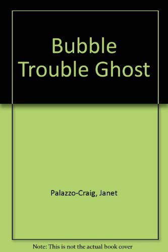 Beispielbild fr Bubble Trouble Ghost zum Verkauf von Wonder Book