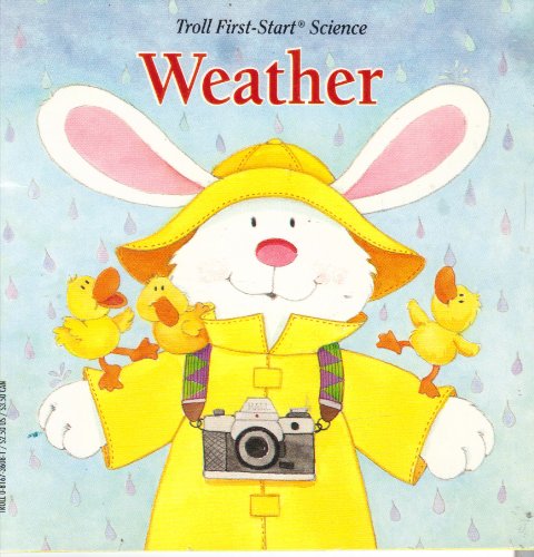 Weather (First-Start Science) (9780816736089) by Getzoff, Melissa; Hall, Susan T.