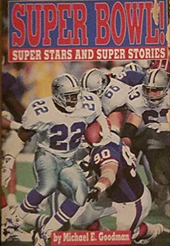 Beispielbild fr Super Bowl!: Superstars and super stories zum Verkauf von Wonder Book