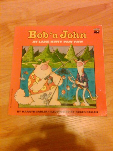 Bob 'N John at Lake Kitty Paw Paw (9780816736218) by Sadler, Marilyn