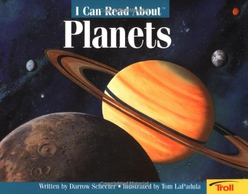I Can Read About Planets (9780816736379) by Darrow Schecter; Tom LaPadula