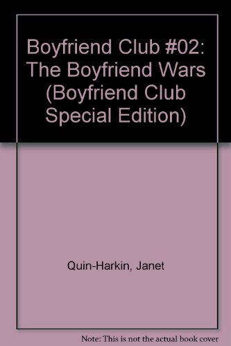 Stock image for Boyfriend Club #02: The Boyfriend Wars (Boyfriend Club Special Edition) for sale by Wonder Book