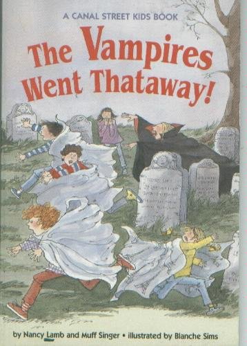 Imagen de archivo de The Vampires Went Thataway! a la venta por Better World Books: West