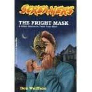 Imagen de archivo de The Fright Mask & Other Stories to Twist Your Mind (Screamers) a la venta por Wonder Book