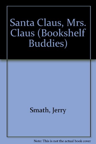 9780816737352: Santa Claus, Mrs. Claus (Bookshelf Buddies)