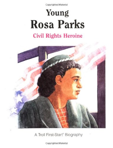 9780816737758: Young Rosa Parks (A Troll First-Start Biography)
