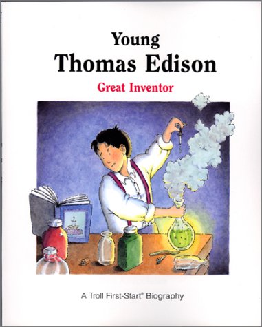 Beispielbild fr Young Thomas Edison: Great Inventor (First-Start Biographies) zum Verkauf von Gulf Coast Books