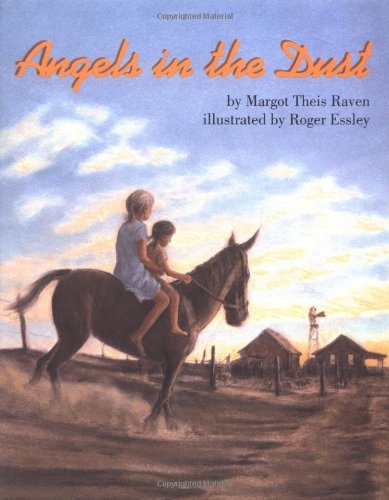 9780816738069: Angels in the Dust (International Reading Association Teacher's Choice Award)