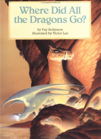 9780816738090: Where Did All the Dragons Go?