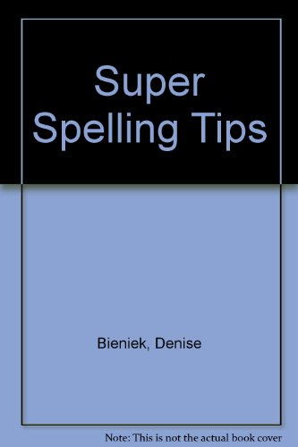 Imagen de archivo de Super Spelling Tips a la venta por SecondSale