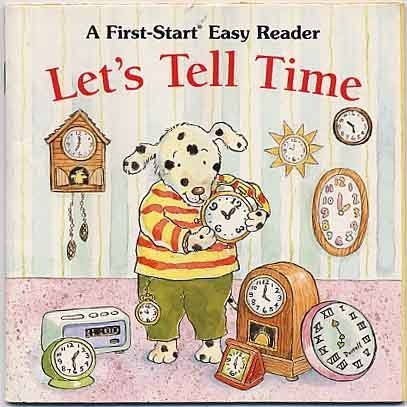 Stock image for Let's Tell Time (First-Start Easy Reader) for sale by BookHolders