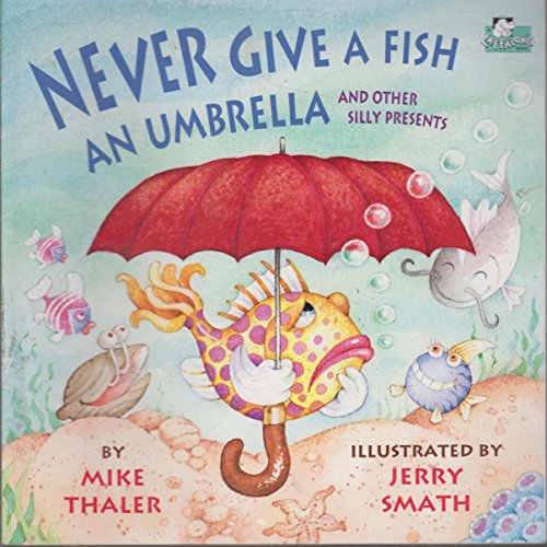 9780816739042: Never Give a Fish an Umbrella: And Other Silly Presents (Laffalong)