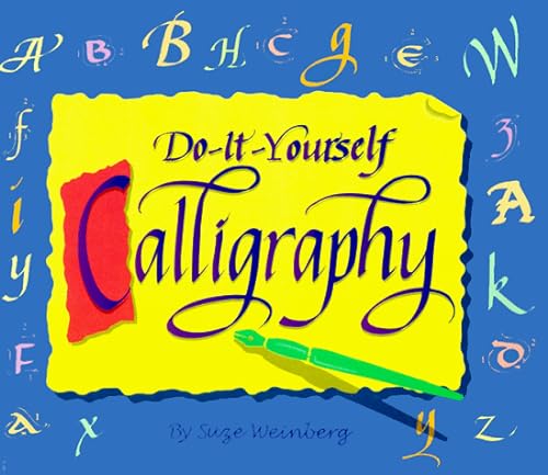 Stock image for Do-It Yourself Calligraphy for sale by SecondSale