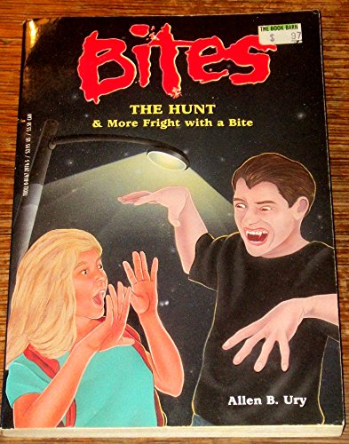 Beispielbild fr The Hunt & More Fright With a Bite (Bites) zum Verkauf von Wonder Book