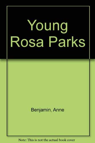 9780816741076: Young Rosa Parks