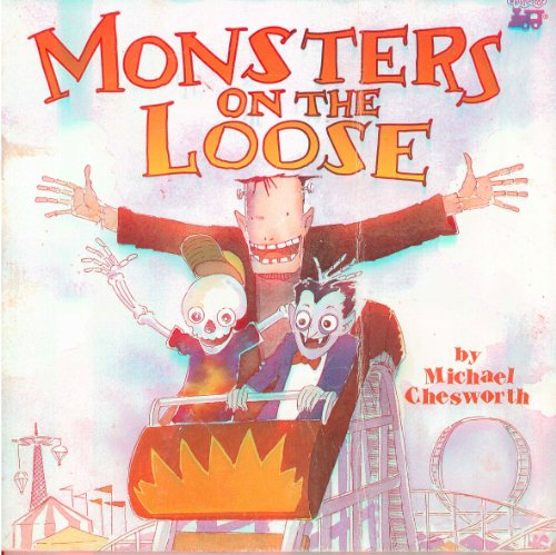 Monsters on the Loose (9780816741229) by Chesworth, Michael