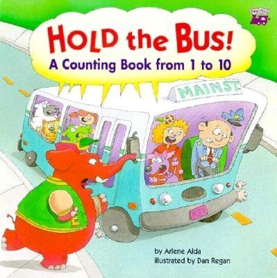 Stock image for Hold the Bus: A Counting Book from 1 to 10 for sale by Gulf Coast Books