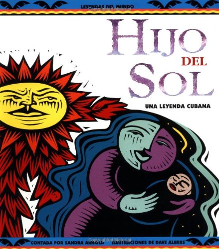 9780816741731: Hijo Del Sol: Una Leyenda Cubana (Legends of the World)