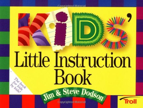 Kids' Little Instruction Book (9780816741816) by Dodson, Jim; Dodson, Steve