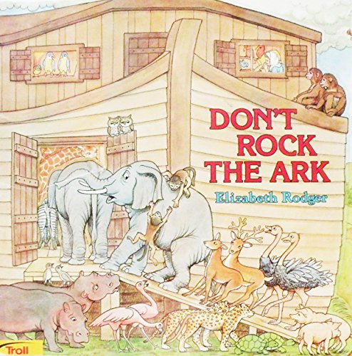 Beispielbild fr Don't Rock the Ark zum Verkauf von Wonder Book