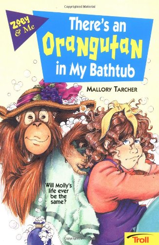Beispielbild fr There's an Orangutan in My Bathtub zum Verkauf von Better World Books