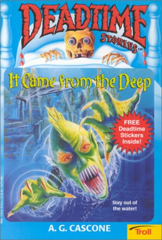 Stock image for It Came from the Deep (Deadtime Stories) for sale by Cathy's Half Price Books
