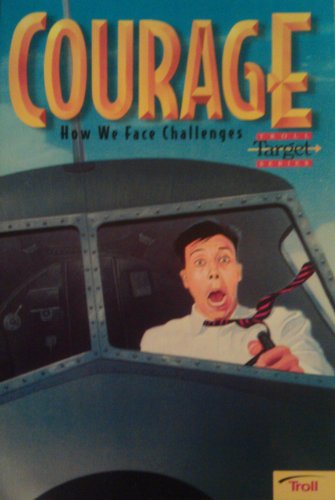 Imagen de archivo de Courage: How We Face Challenges (Troll Target Series) a la venta por Dunaway Books