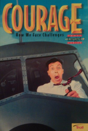 Stock image for Courage: How We Face Challenges (Troll Target Series) for sale by Wonder Book
