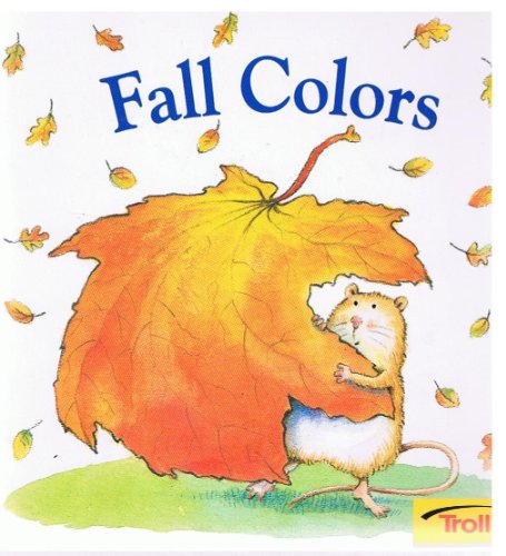 Imagen de archivo de Fall Colors a la venta por Once Upon A Time Books