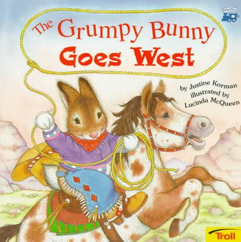 Stock image for The Grumpy Bunny Goes West for sale by Better World Books