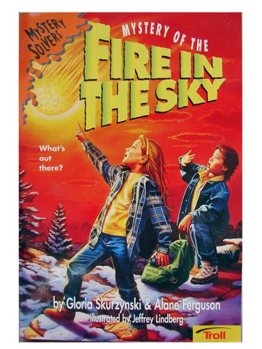 Stock image for Mystery Of The Fire In The Sky (Mystery Solvers) for sale by Isle of Books