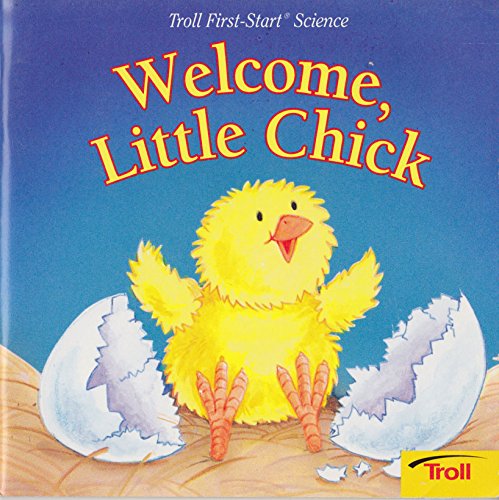 Stock image for Welcome, Little Chick for sale by Orion Tech