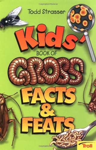 Beispielbild fr Kids' Book Of Gross Facts & Feats zum Verkauf von Wonder Book