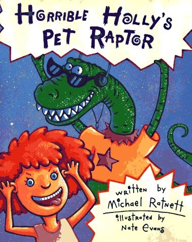 Beispielbild fr Horrible Holly's Pet Raptor zum Verkauf von Better World Books