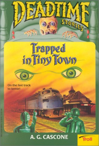Stock image for Trapped in Tiny Town (Deadtime Stories) for sale by Stories & Sequels
