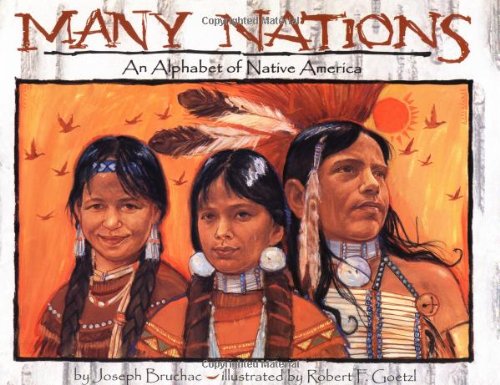 Beispielbild fr Many Nations: An Alphabet of Native America zum Verkauf von Bearly Read Books