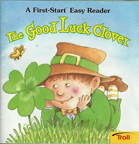 The Good Luck Clover (First-Start Easy Readers) (9780816745401) by Craig, Janet