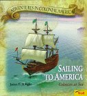 Stock image for Sailing To America - Colonists at Sea (Adventures in Colonial America) for sale by Once Upon A Time Books