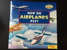 Stock image for How do airplanes fly? (Junior scientist) for sale by Wonder Book