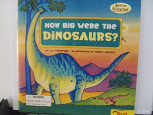 Immagine dell'editore per How Big Were the Dinosaurs? venduto da Alf Books